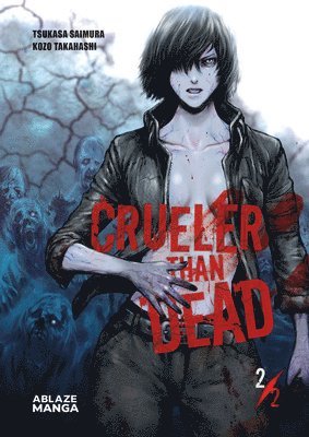 Tsukasa Saimura - Crueler Than Dead Vol 2, Häftad