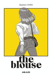 bokomslag Bastien Vives' The Blouse