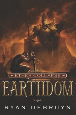 Ryan Debruyn, Ryan DeBruyn - Earthdom, Häftad
