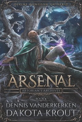 bokomslag Arsenal: A Divine Dungeon Series