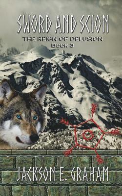 bokomslag Sword and Scion 03: The Reign of Delusion