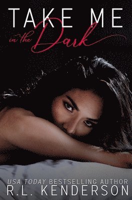 Take Me in the Dark