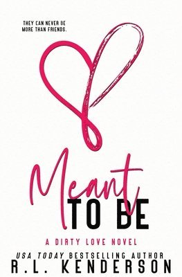 Meant to Be