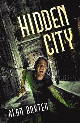 Alan Baxter - Hidden City, Häftad