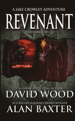 Alan Baxter, David Wood - Revenant, Häftad