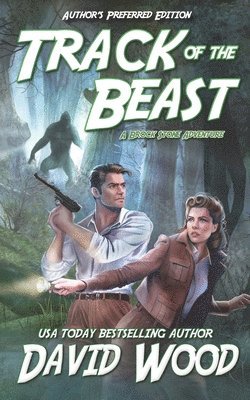 David Wood - Track of the Beast- Author's Preferred Edition, Häftad