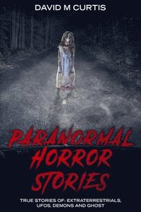 bokomslag Paranormal Horror Stories