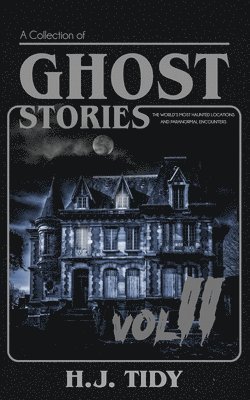 Ghost Stories Vol II 1