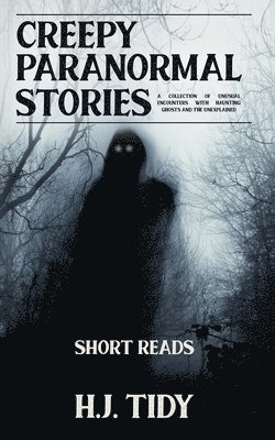 bokomslag Creepy Paranormal Stories