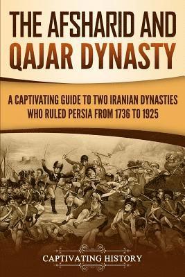 bokomslag Afsharid and Qajar Dynasty