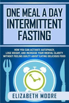 bokomslag One Meal a Day Intermittent Fasting