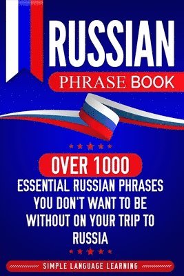Simple Language Learning - Russian Phrase Book, Häftad