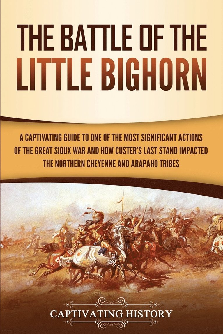 The Battle of the Little Bighorn 1