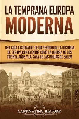 La temprana Europa Moderna 1