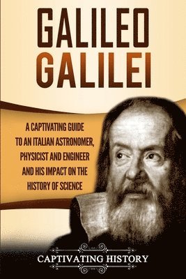 Captivating History - Galileo Galilei, Häftad