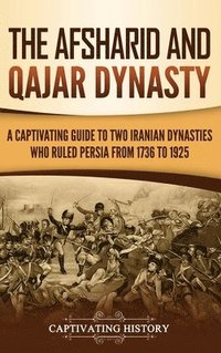 bokomslag Afsharid and Qajar Dynasty