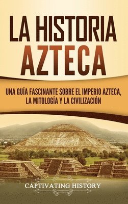 bokomslag historia azteca