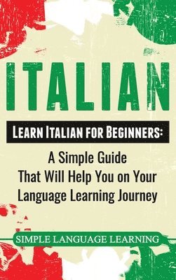 Simple Language Learning - Italian, Inbunden