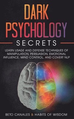 Dark Psychology Secrets 1