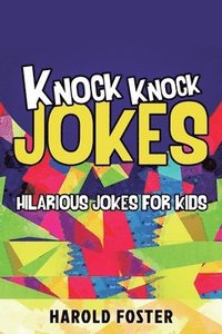 bokomslag Knock Knock Jokes Hilarious Jokes For Kids