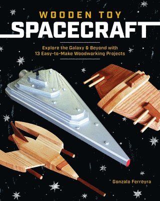Wooden Toy Spacecraft 1