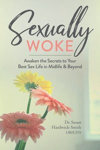 bokomslag Sexually Woke
