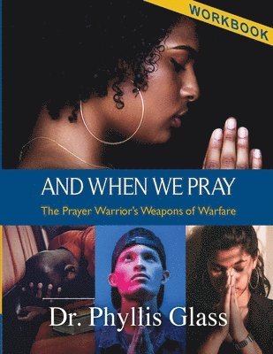 And When We Pray - Workbook 1