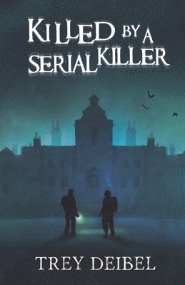 Killed by a Serial Killer 1