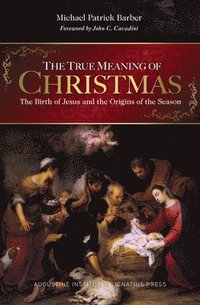 bokomslag The True Meaning of Christmas