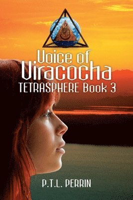 bokomslag Voice of Viracocha: Tetrasphere - Book 3