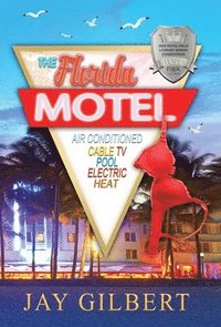 bokomslag The Florida Motel