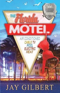 bokomslag The Florida Motel