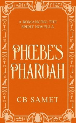 Phoebe's Pharaoh