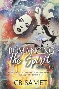 bokomslag Romancing the Spirit Series