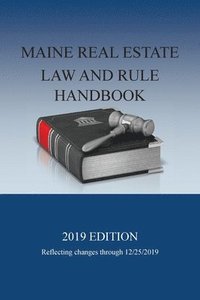 bokomslag Maine Real Estate Law and Rule Handbook