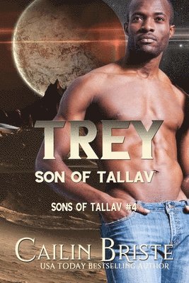 Trey: Son of Tallav 1