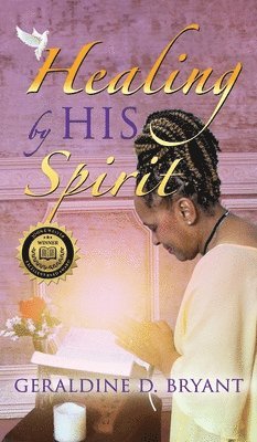 Healing by His Spirit 1