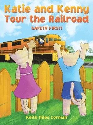 bokomslag Katie and Kenny Tour the Railroad