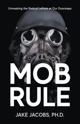 bokomslag Mob Rule