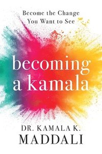 bokomslag Becoming A Kamala