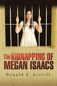 bokomslag The Kidnapping of Megan Isaacs