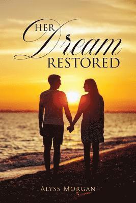 Her Dream Restored 1