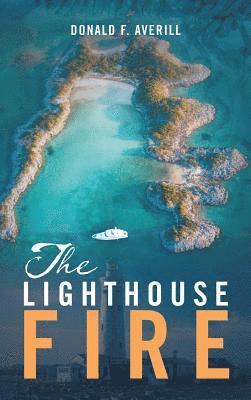 The Lighthouse Fire 1