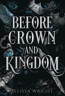 Before Crown and Kingdom 1