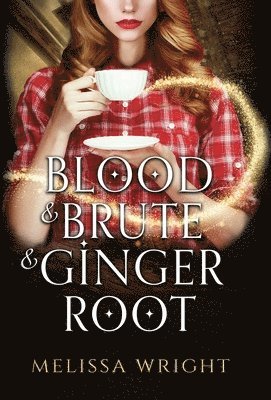 bokomslag Blood & Brute & Ginger Root