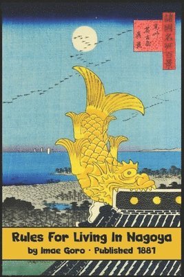 bokomslag Rules for Living in Nagoya