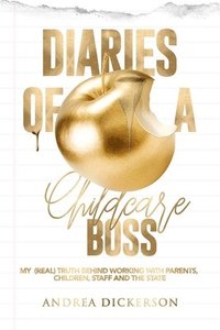 bokomslag Diaries Of A Childcare Boss