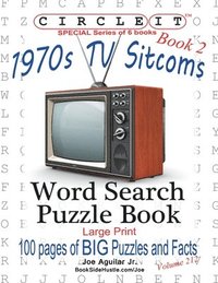 bokomslag Circle It, 1970s Sitcoms Facts, Book 2, Word Search, Puzzle Book