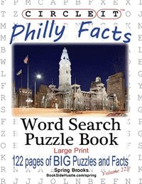 bokomslag Circle It, Philly Facts, Word Search, Puzzle Book