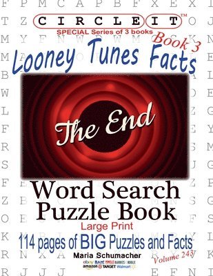 Lowry Global Media LLC, Maria Schumacher, Mark Schumacher, Lowry Global Media LLC,, Lowry Global Media Llc - Circle It, Looney Tunes Facts, Book 3, Word Search, Puzzle Book, Häftad